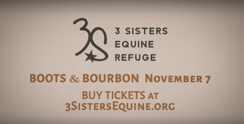 3 Sisters Equine Refuge - Boots and Bourbon Event