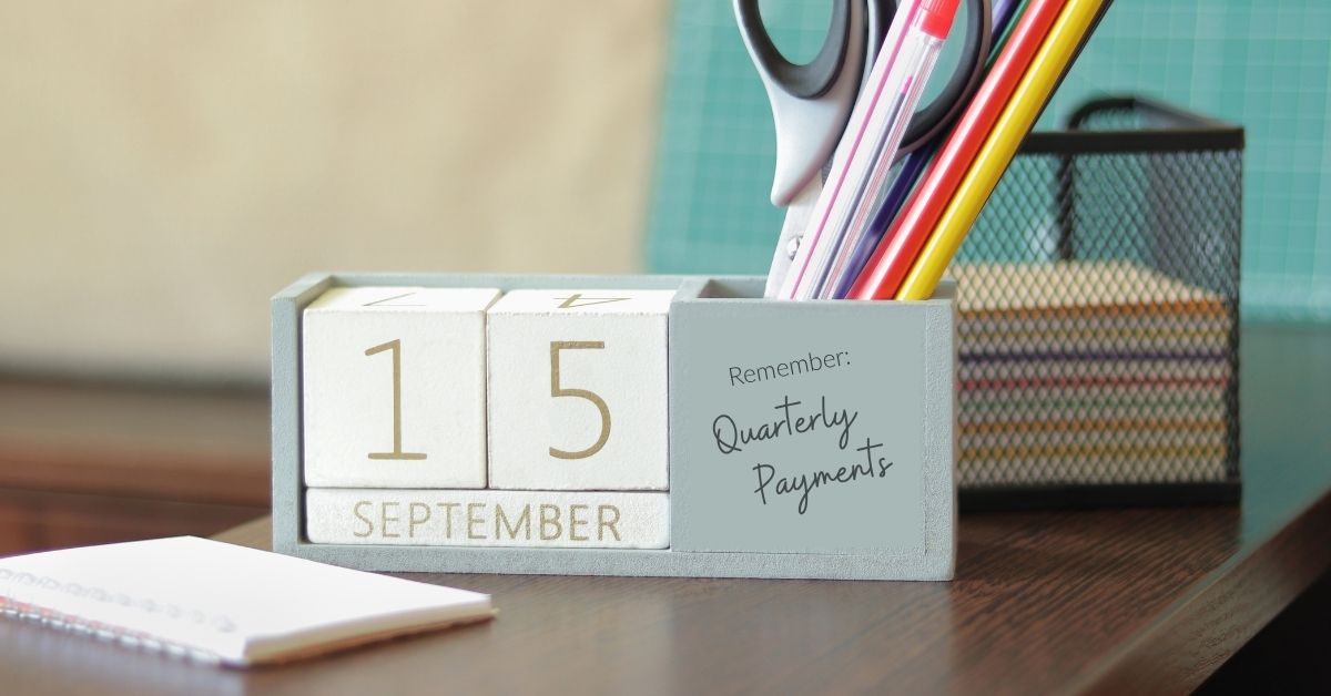Q3 Estimated Tax Payments Are Coming Up