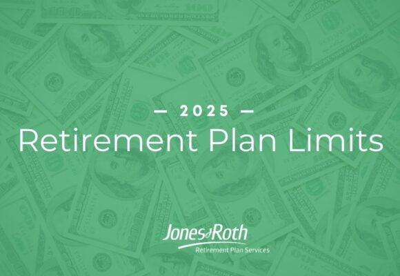 An Image of money with the words 2025 Retirement Plan Limits over it