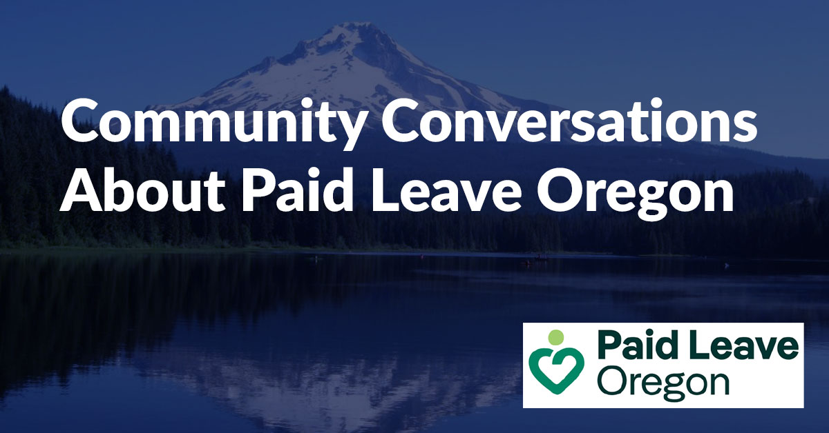 Community Conversations About Paid Leave Oregon November 15