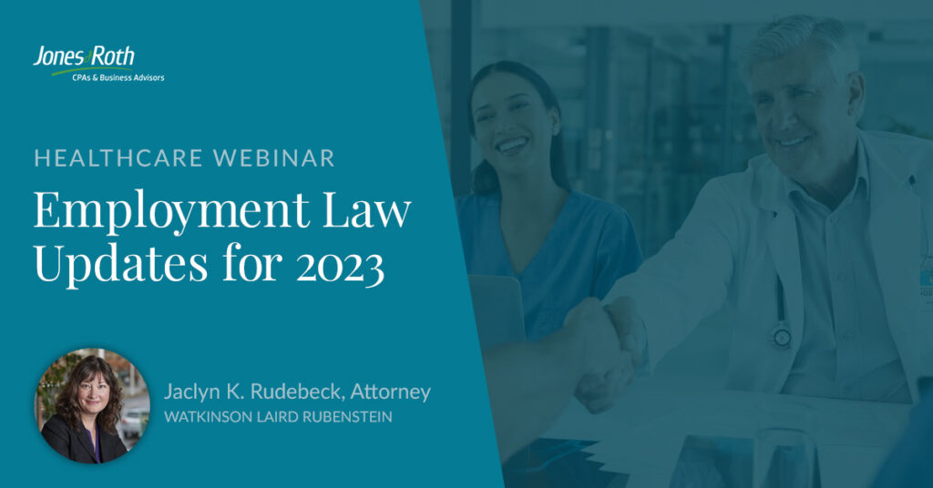 Webinar Employment Law Updates For 2023 Jones Roth Cpas Business